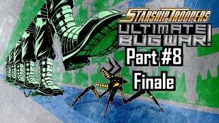 Starship Troopers   Ultimate Bug War! - CZ Let's play #8 Život navěky v nekonečné válce