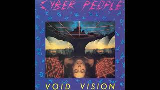 Cyber People - Void Vision