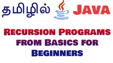 Java in Tamil - Recursion Programs from Basics for Beginners in Tamil - Muthuramalingam - Payilagam