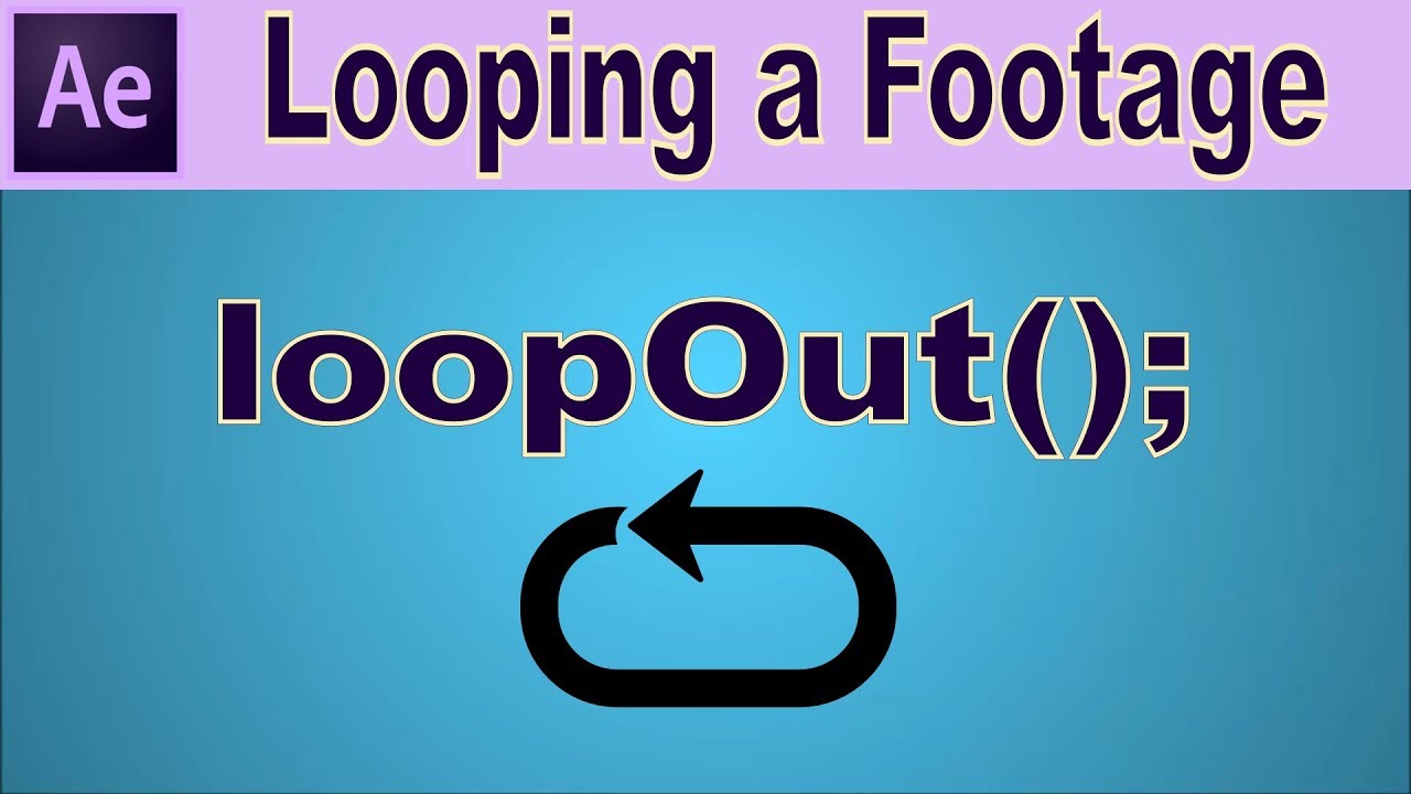 After Effects Tutorial Loop footage with Loop Expression YouTube