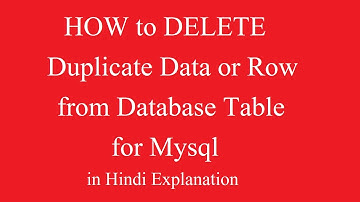 Delete Duplicate Data or Row from Mysql Database Table in Hindi Explanation