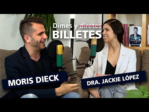 Dimes y Billetes #101. La realidad financiera de la Medicina con la Dra. Jackie López