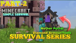 Minecraft PE Survival Series Ep-2 in Hindi 1.20| Made OP Survival Nether portal/Full Diamond Armour