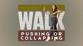 the walk: pushing or collapsing tp#95