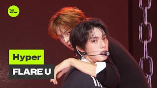 Hyper - Flare U The Show 260602 방송