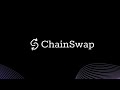 ChainSwap Introduces First Cross-Chain Bridge Aggregator