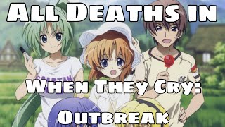 All Deaths in When They Cry: Outbreak (2013)
