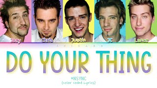 *NSYNC - Do Your Thing (Color Coded Lyrics)