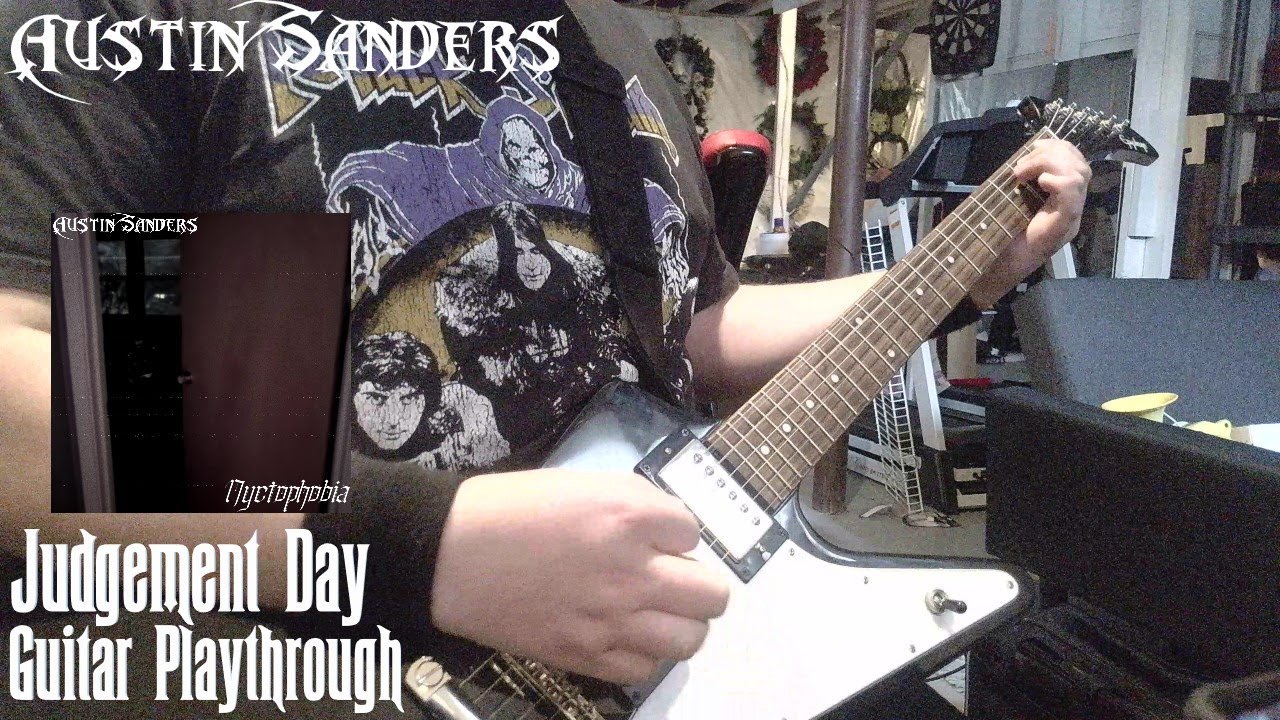 Austin Sanders - Judgement Day GUITAR PLAYTHROUGH