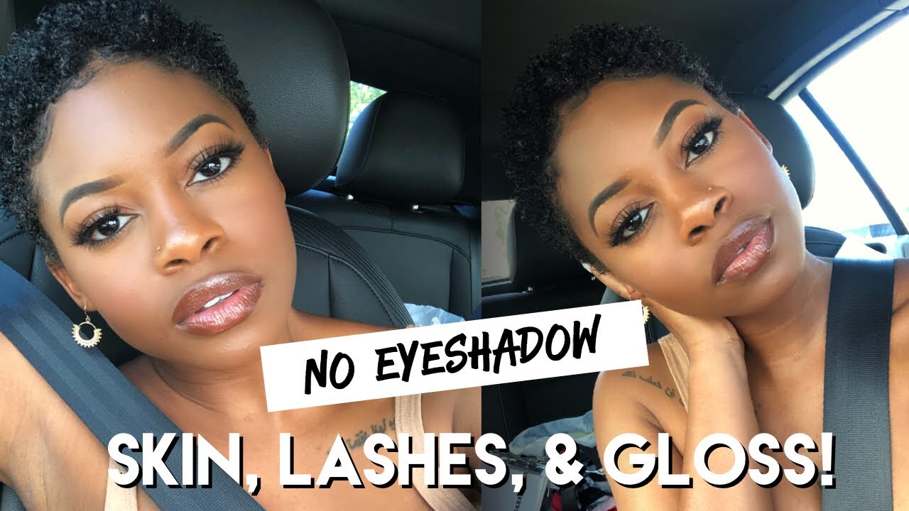 NO EYESHADOW Makeup Routine | Just Complexion, BOMB Lashes & Gloss!