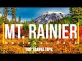 MT RAINIER NATIONAL PARK 2022 (MUST SEE SITES AND TOP TIPS)