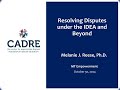 CADRE Center for Appropriate Dispute Resolution Virtual Presentation