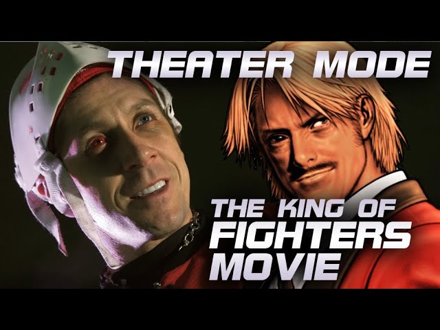 Theater Mode: There Was A Live Action KOF Movie??? 