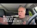 Ticked off vic im ticked off vic