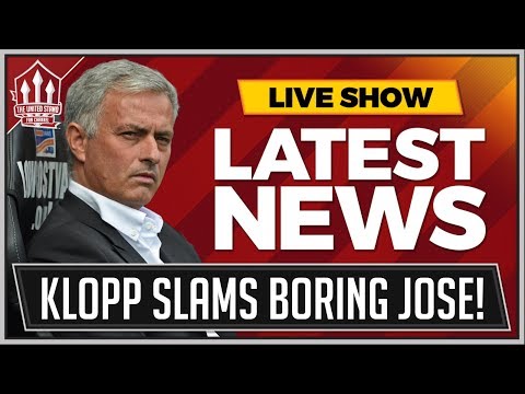 mufc news KLOPP Slams MOURINHO'S MAN UNITED Tactics! MAN UTD News