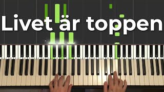 Jörgen Hansson - Livet är toppen (Piano Tutorial Lesson)