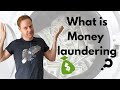 What is Money Laundering and How it works?