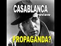 Review CASABLANCA is 80 years old the beloved war propaganda classic ages well