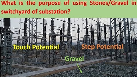 What is the purpose of using stones/gravel in switchyard of substation