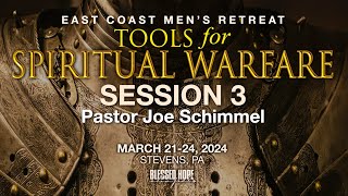 Joe Schimmel - Session 3: Tools For Spiritual Warfare by Blessed Hope Chapel 1,129 views 1 month ago 1 hour, 52 minutes