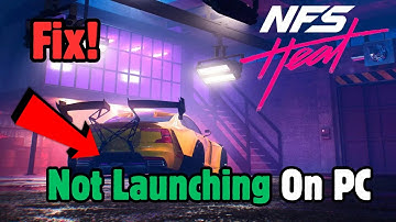 How to Fix Need for speed heat not launching and crashing on pc