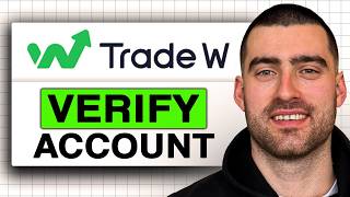 How to VERIFY ACCOUNT on Trade W (Easy Guide 2026)