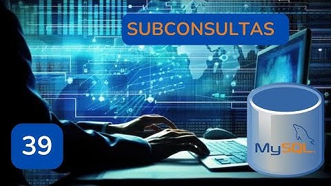 39.- Aprender MySQL.- Subconsultas (Subquery).