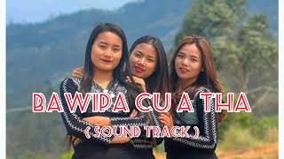 Bawipa Cu A Tha // Original Karaoke // Tha Chin Sung , Sui Hlawn Rem , Duh Tin Tuan