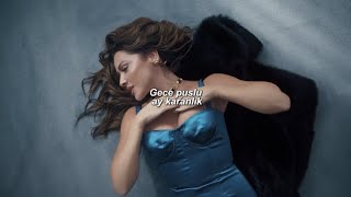 Hadise - Gece Puslu (Sözleri)