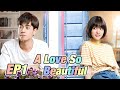 [Youth,Romance] A Love So Beautiful EP1 | Starring: HuYitian, Shen Yue | ENG SUB