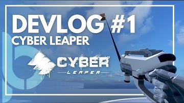 This Is My First Parkour Game | CyberLeaper | Devlog # 1