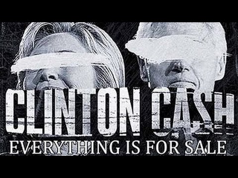 CLINTON CASH — FULL OFFICIAL DOCUMENTARY — Bill & Hillary Clinton´s Blur exposed