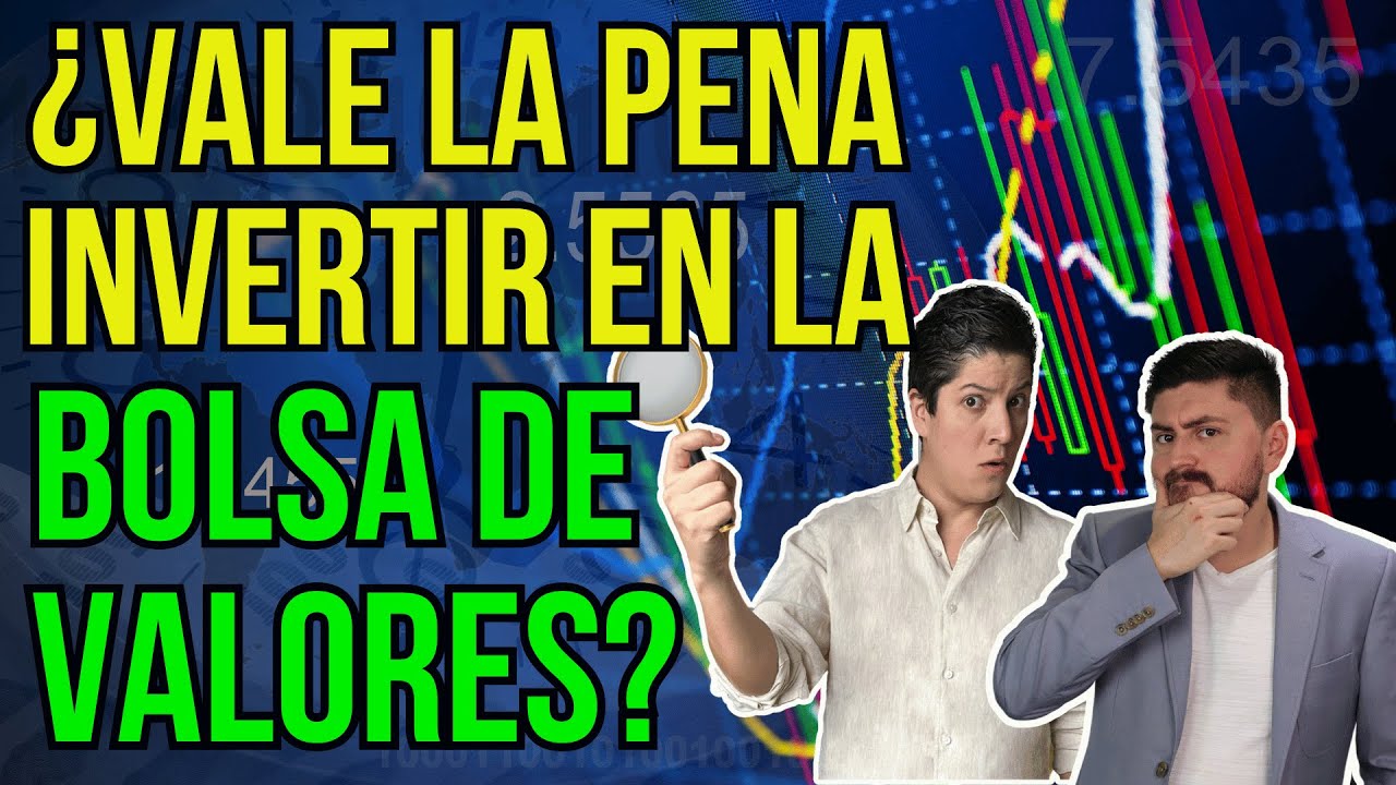 BOLSA DE VALORES ¿Es buen momento para invertir? #327 - YouTube