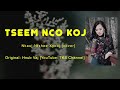 Tseem Nco Koj - Nkauj Ntxhee Xyooj (cover)