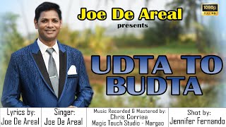 UDTA TO BUDTA | JOE DE AREAL | NEW KONKANI SONG