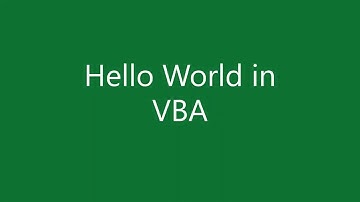How To Write "Hello World" In VBA