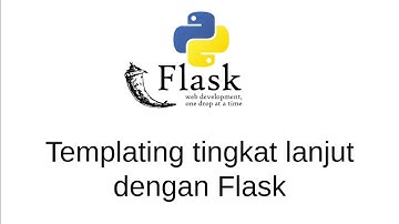 Belajar Web Flask #5 | Templating tingkat lanjut dengan flask