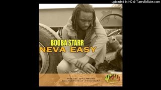 01 Booba Starr -  Neva Easy @DjFou4 Aug 2015