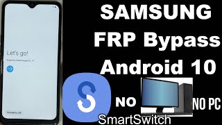 SAMSUNG Android 10 FRP Bypass NO SmartSwitch | NO SecureFolder | NO APK | NO PC