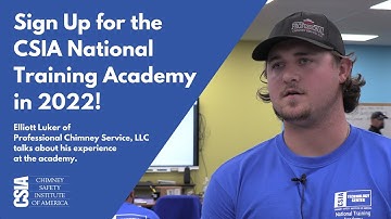Become a Certified Chimney Sweep® - Sign Up for the CSIA National Training Academy in 2022