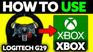 How To Use Logitech G29 on XBOX (2025) - Step by Step