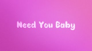 Jaesohn - Need You Baby (Official Audio)