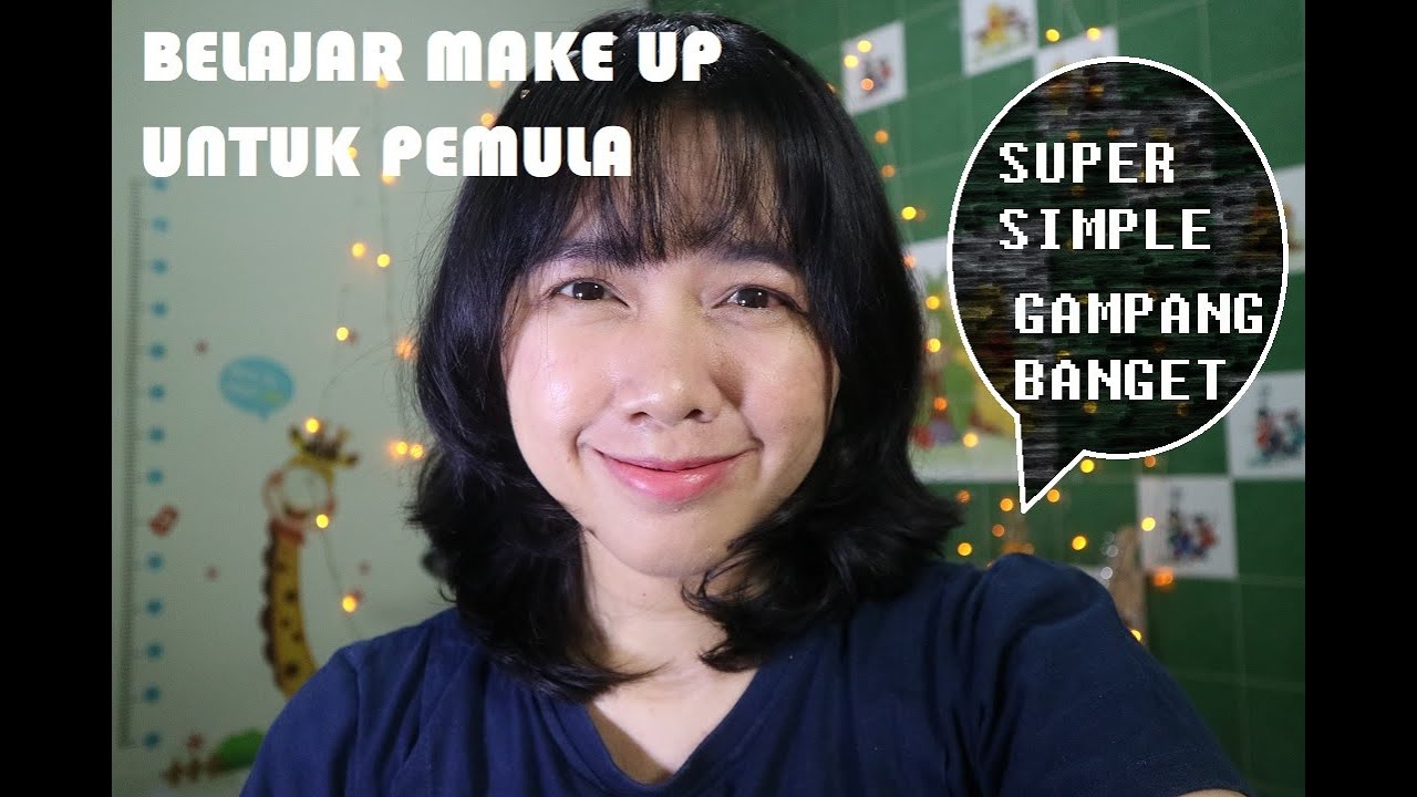 Tutorial - Cara Make Up Pemula dengan Produk utama MAKE OVER | Gampang