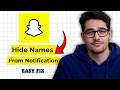 كيفية إخفاء الأسماء في إشعارات سناب شات 2026 سريع وسهل كيفية إخفاء الأسماء في إشعارات سناب شات 2026 سريع وسهل