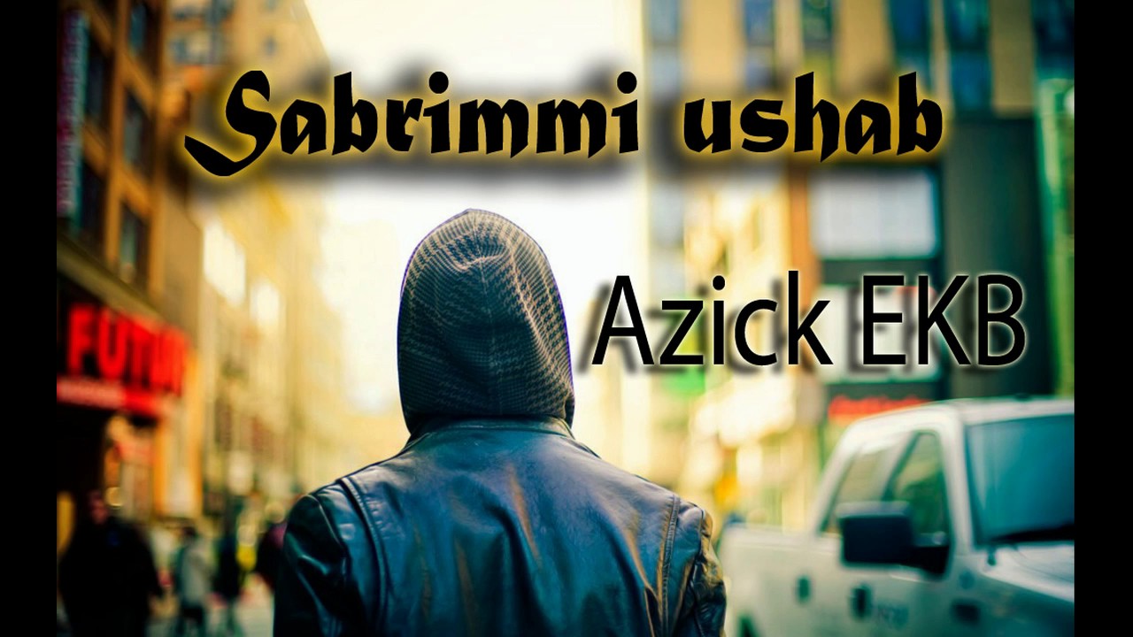 Azick EKB - Sabrimmi Ushab UZRAP 2017