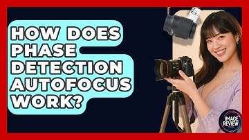 How Does Phase Detection Autofocus Work? - Image Review Studio