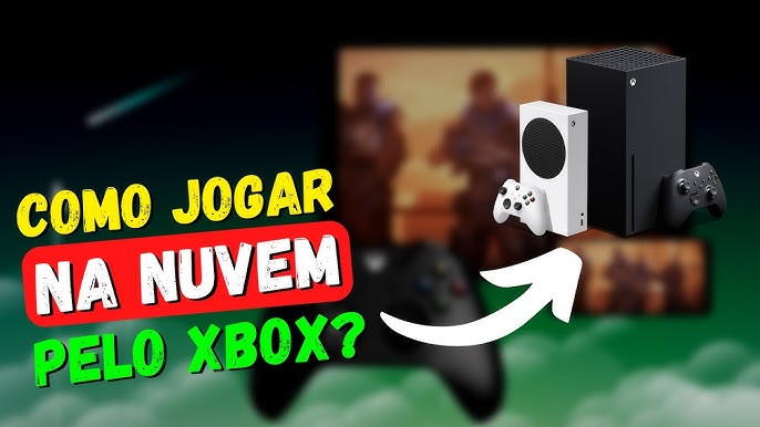 Jogos na Nuvem no XBOX Não Consigo Jogar o Botão Executar Não