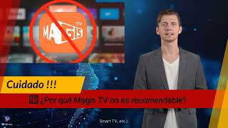 ⚠️ ¿Por qué Magis TV no es recomendable?