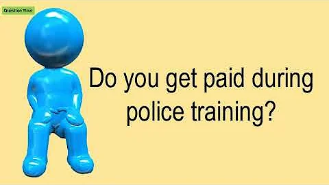 Do You Get Paid During Police Training?
