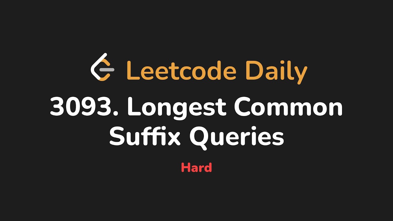 3093. Longest Common Suffix Queries | Leetcode Daily - Python - YouTube